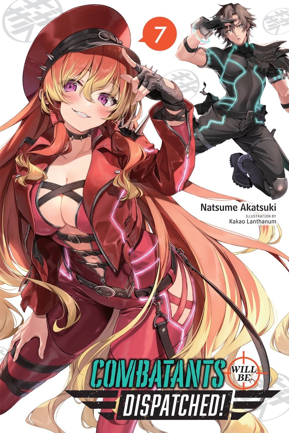 Combatants Will Be Dispatched!, (Light Novel) Vol. 07