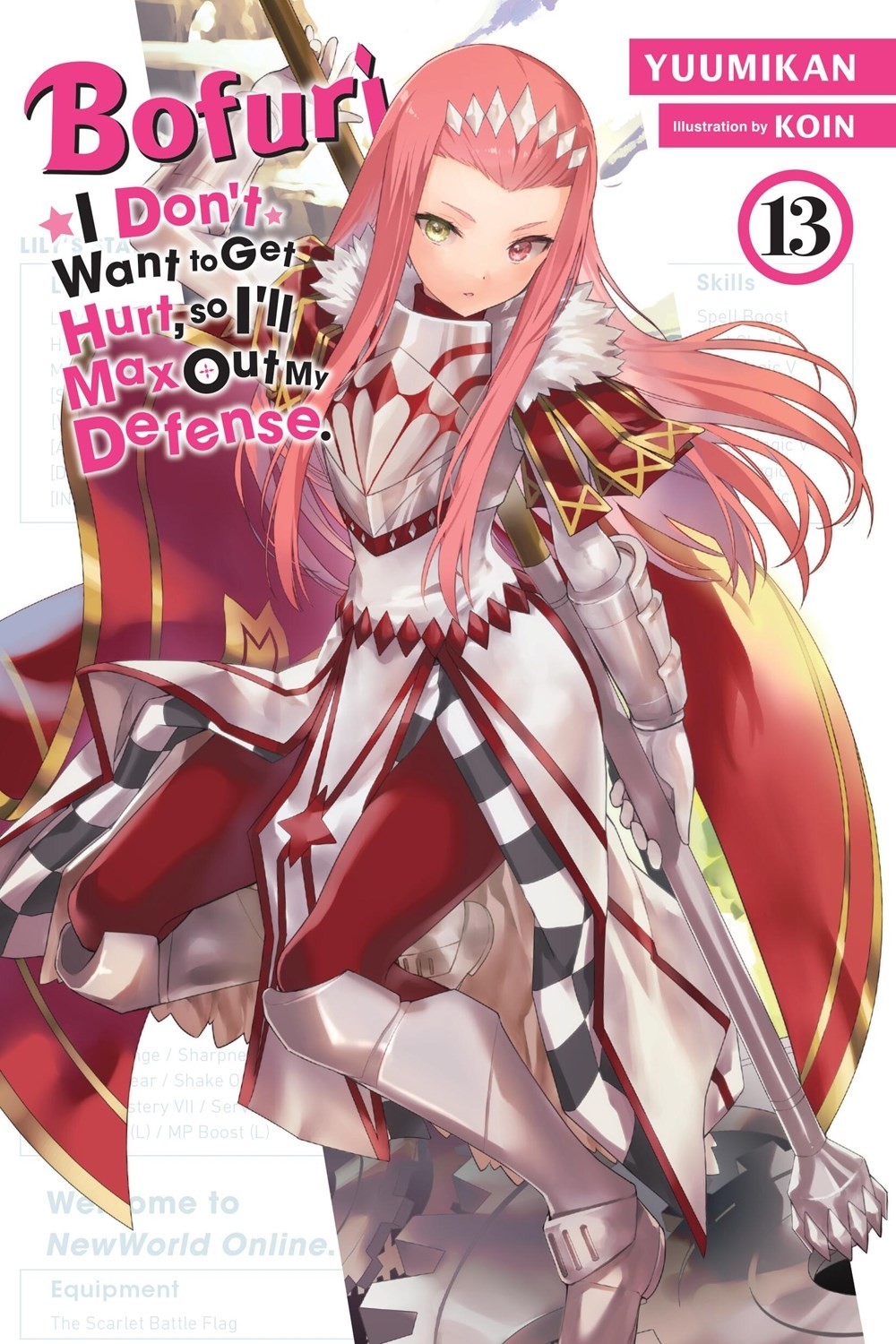 Bofuri: I Don't Want to Get Hurt, so I'll Max Out My Defense., (Light Novel) Vol. 13