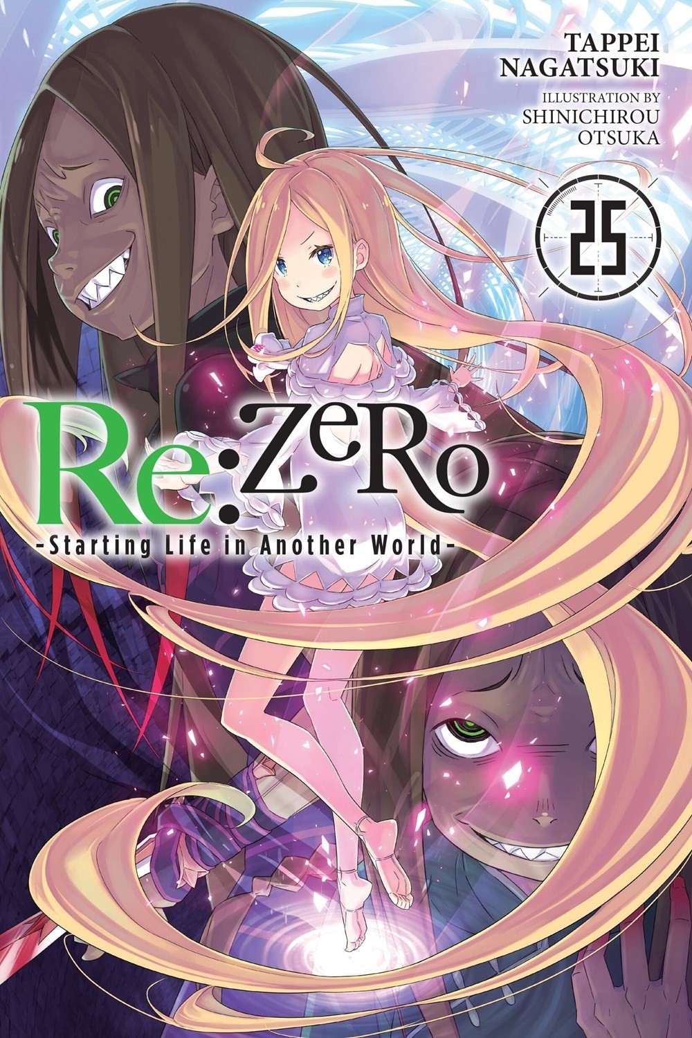 Re:ZERO -Starting Life in Another World-, (Light Novel) Vol. 25