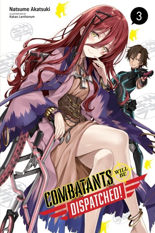 Combatants Will Be Dispatched!, (Light Novel) Vol. 03