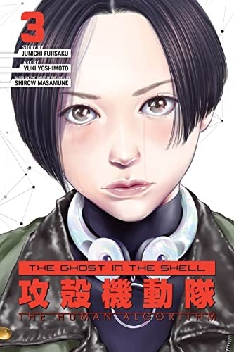 The Ghost In The Shell: The Human Algorithm, Vol. 03