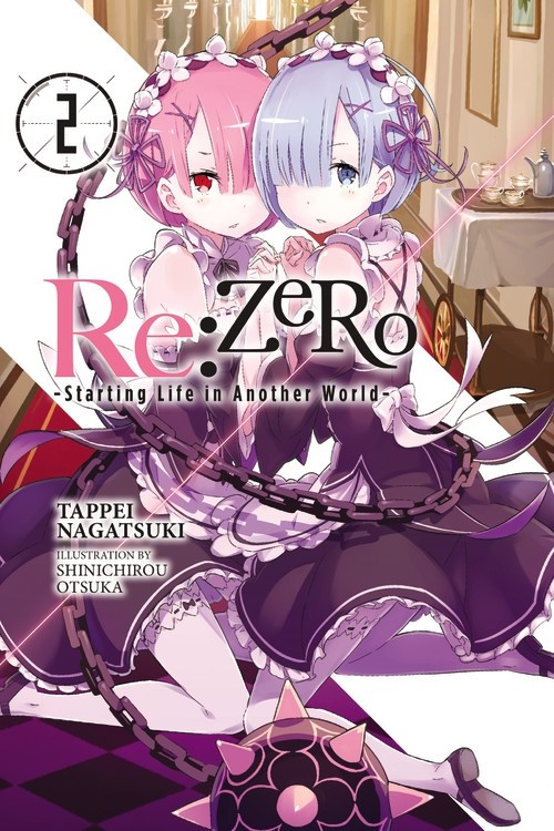 Re:ZERO -Starting Life in Another World-, (Light Novel) Vol. 02