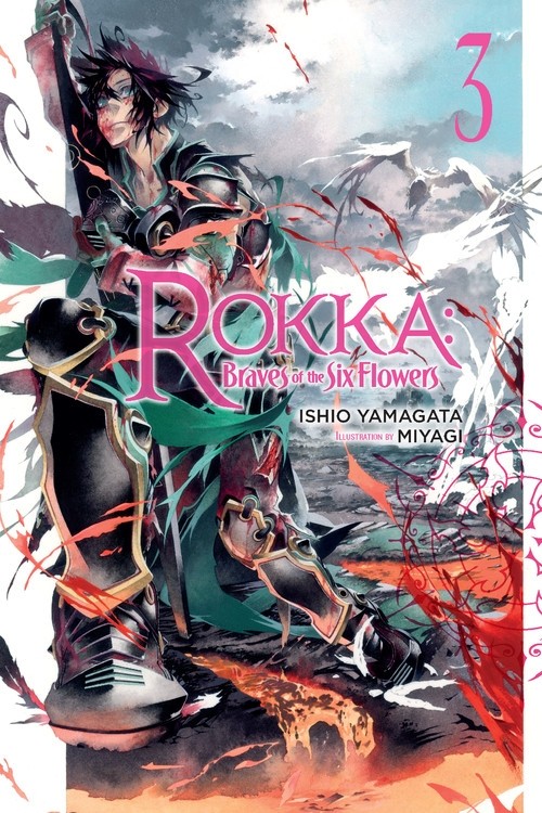Rokka: Braves of the Six Flowers, (Light Novel) Vol. 03