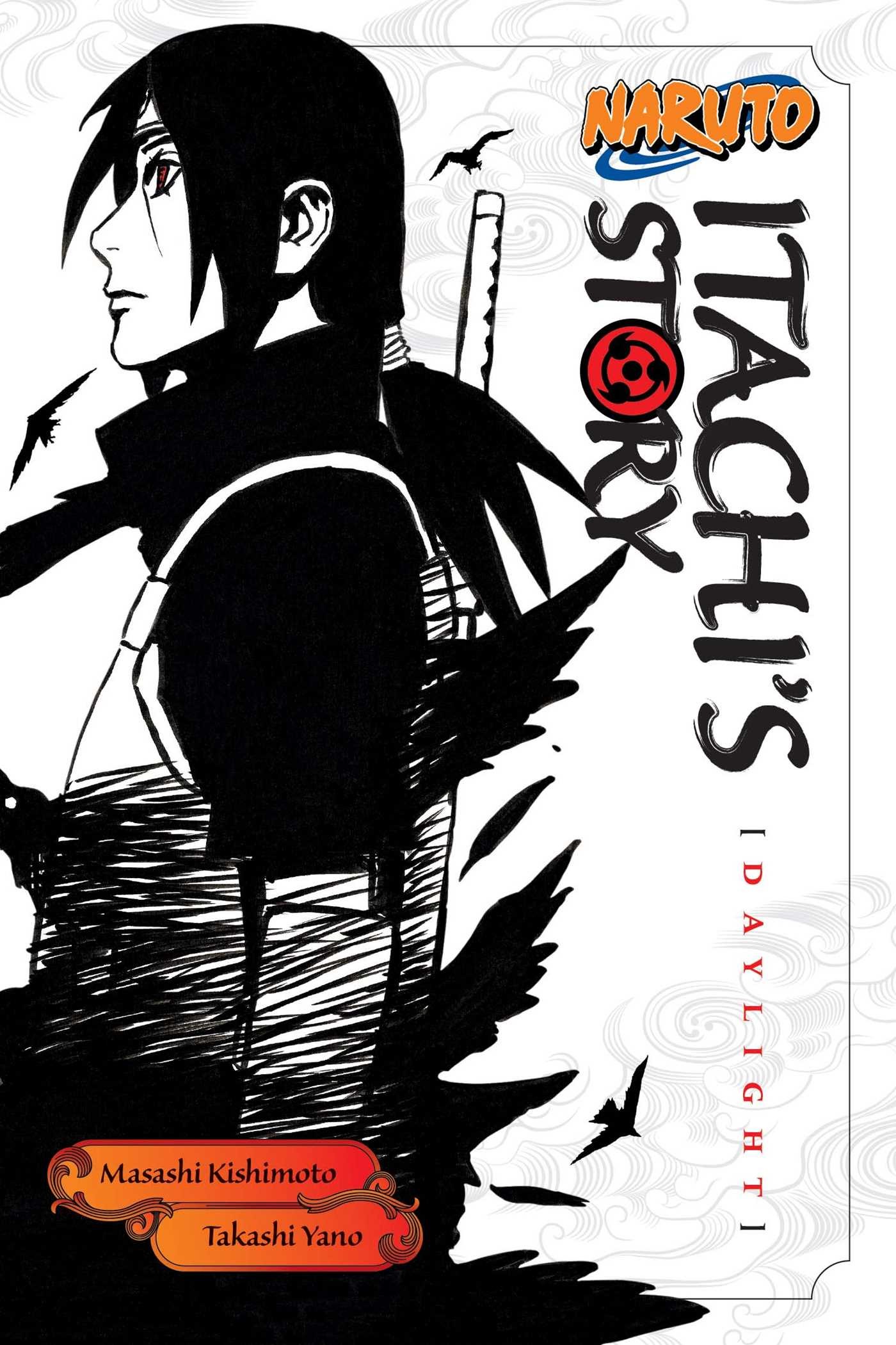Naruto: Itachi's Story, Vol. 1 Daylight (Light Novel)