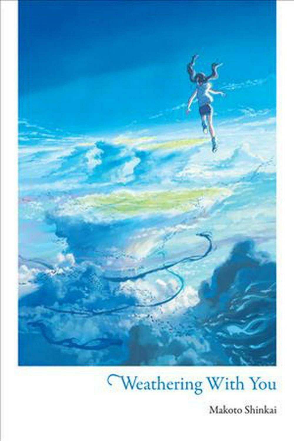 Tenki no Ko -Weathering With You- (Light Novel) by Makoto Shinkai