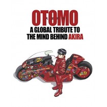OTOMO: A Global Tribute to the Mind Behind Akira by Katsuhiro Otomo 