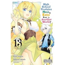 High School Prodigies Have It Easy Even in Another World!, Vol. 13