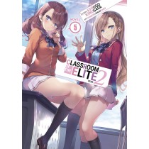 Classroom of the Elite Year 2, (Light Novel) Vol. 05