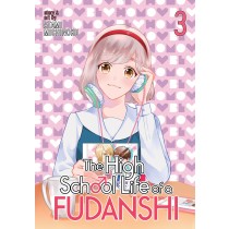 The High School Life of a Fudanshi, Vol. 03