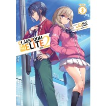 Classroom of the Elite Year 2, (Light Novel) Vol. 03