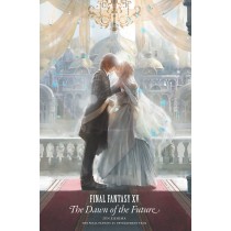 Final Fantasy XV: The Dawn of The Future (Light Novel)