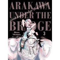 Arakawa Under the Bridge, Vol. 03
