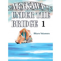 Arakawa Under the Bridge, Vol. 01