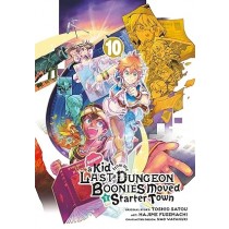 Suppose a Kid from the Last Dungeon Boonies Moved to a Starter Town, Vol. 10