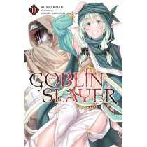 Goblin Slayer, (Light Novel) Vol. 11