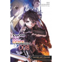 Sword Art Online Progressive, (Light Novel) Vol. 08