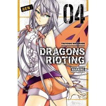 Dragons Rioting, Vol. 04