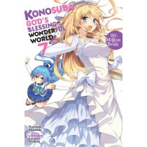 Konosuba: God's Blessing on This Wonderful World!, (Light Novel) Vol. 07