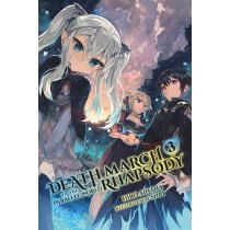 Death March to the Parallel World Rhapsody, (Light Novel) Vol. 03