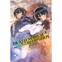Death March to the Parallel World Rhapsody, (Light Novel) Vol. 04