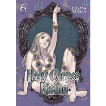 Holy Corpse Rising, Vol. 06