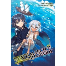 Death March to the Parallel World Rhapsody, (Light Novel) Vol. 09