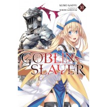 Goblin Slayer, (Light Novel) Vol. 10
