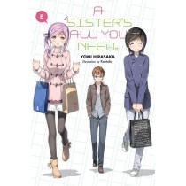 A Sister's All You Need., (Light Novel) Vol. 08