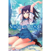 Strike the Blood, (Light Novel) Vol. 17