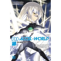 Accel World, (Light Novel) Vol. 21
