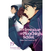 The Irregular at Magic High School, (Light Novel) Vol. 19