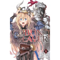 Goblin Slayer, (Light Novel) Vol. 14