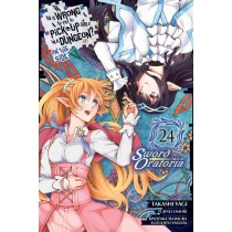 Is It Wrong to Try to Pick Up Girls in a Dungeon? On the Side: Sword Oratoria, Vol. 24