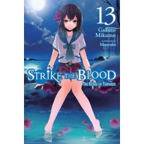 Strike the Blood, (Light Novel) Vol. 13