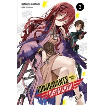 Combatants Will Be Dispatched!, (Light Novel) Vol. 03