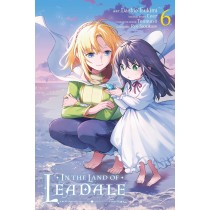 In the Land of Leadale, Vol. 06
