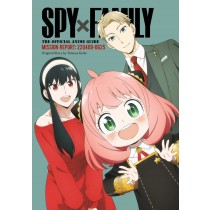 Spy x Family: The Official Anime Guide—Mission Report: 220409-0625