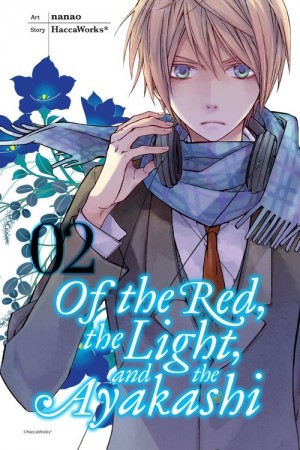 Of the Red, the Light, and the Ayakashi, Vol. 02