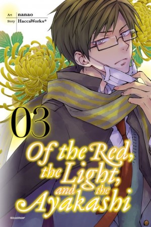 Of the Red, the Light, and the Ayakashi, Vol. 03