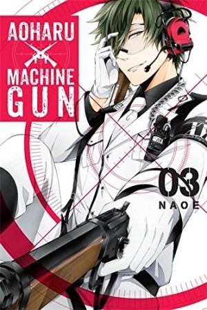 Aoharu X Machinegun, Vol. 03