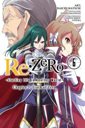 Re:ZERO -Starting Life in Another World-, Chapter 3: Truth of Zero, Vol. 06