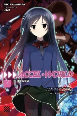 Accel World, (Light Novel) Vol. 12