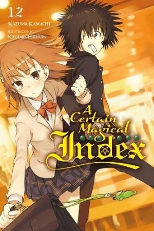 A Certain Magical Index, (Light Novel) Vol. 12