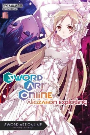 Sword Art Online, (Light Novel) Vol. 16
