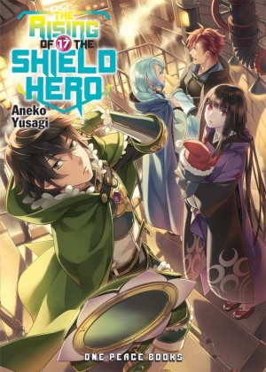 The Rising of The Shield Hero (Light Novel), Vol. 17