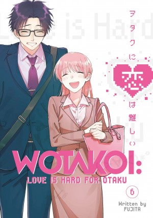 Wotakoi: Love is Hard for Otaku, Vol. 06