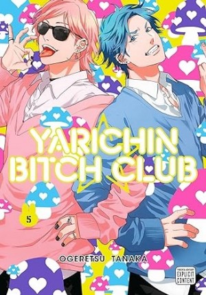 Yarichin Bitch Club, Vol. 05