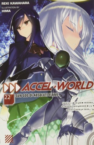 Accel World, (Light Novel) Vol. 22