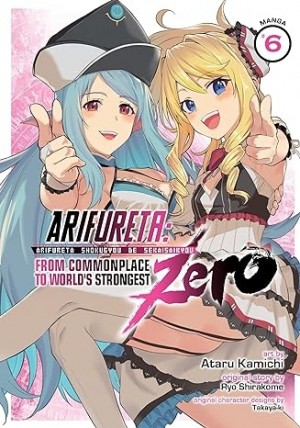 Arifureta: From Commonplace to World's Strongest ZERO, Vol. 06