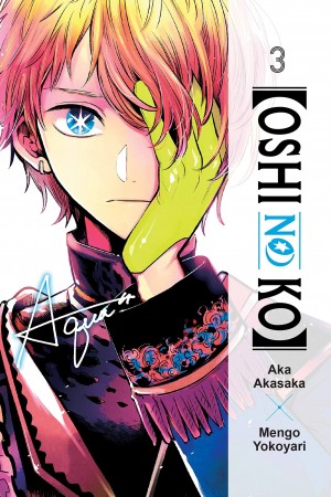 [Oshi No Ko], Vol. 03
